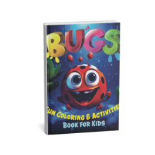 Bugs - Fun Coloring and Activities Book for Kids